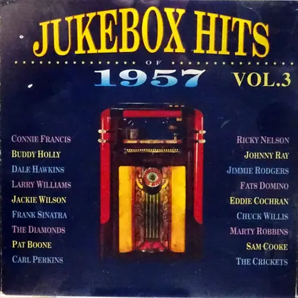 Dale Hawkins, Fats Domino a.o. - Jukebox Hits Of 1957 Vol. 3
