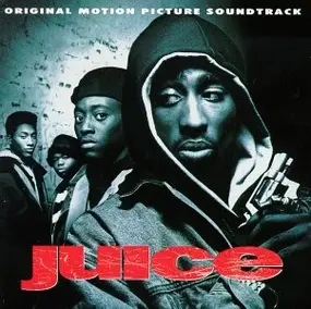 Naughty By Nature - Juice (Original Motion Picture Soundtrack)