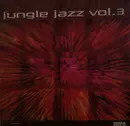 Double LP - Various - Jungle Jazz Vol. 3