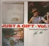 LP - Various Artists - Just a Gift Vol. 1