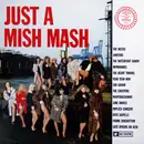 LP - The Weeds, Janitors, Zor Gabor - Just A Mish Mash
