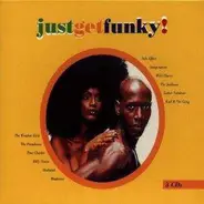 The Weather Girls, Kool & The Gang, Down On The Street a.o. - Just Get Funky!
