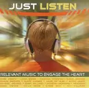 CD - Chris Rice, Casting Crowns, Jars Of Clay - Just Listen (Relevant Music To Engage The Heart)
