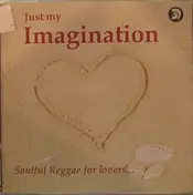 Jimmy London - Just My Imagination