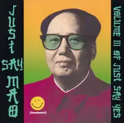 CD - Martin Gore, Depeche Mode, Nasa - Just Say Mao (Volume III Of Just Say Yes)