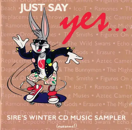 Depeche Mode, The Smiths, Ramones a.o. - Just Say Yes... Sire's Winter CD Music Sampler
