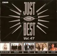 Garrett*, Haddaway*, Wonder*, Wright* - Just The Best Vol. 47