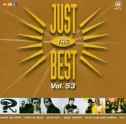 Robbie Williams /Sean Paul a.o. - Just The Best Vol. 53