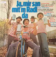 Bayerische Saufcompilation - Ja, Mir San Mit'm Radl Da
