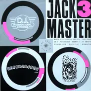 Mario Reyes, Fast Eddie, On It, Peter Black... - Jackmaster 3