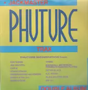 Joe Smooth - Jackmaster Phuture Trax