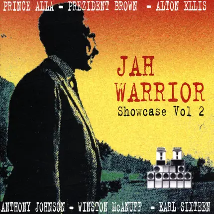 Prince Alla, Earl Sixteen, Winston McAnuff - Jah Warrior Showcase Vol. 2