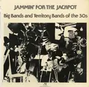 LP - Various - Jammin' For The Jackpot: Big Bands And Territory Bands Of The 30s - Mono