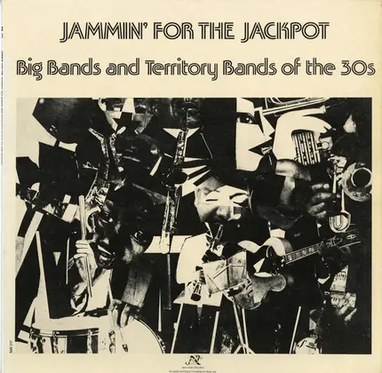 Edgar Hayes And His Orchestra, Casa Loma Orchestra a.o. - Jammin' For The Jackpot: Big Bands And Territory Bands Of The 30s