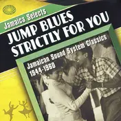 Lynn Hope - Jamaica Selects Jump Blues Strictly For You - Jamaican Sound System Classics 1944-1960