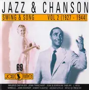 Jazz - Jazz & Chanson, Swing & Song Vol 2 (1927-1944)
