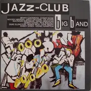 Benny Goodman, Count Basie, Woody Herman ... - Jazz-Club - Big Band