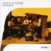 Andre Ekyan - Jazz À La Gitane • Bands Of Gypsies