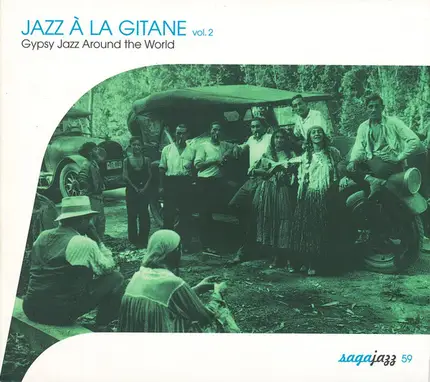 Svenska Hotkvintetten / Hubert Rostaing a.o. - Jazz À La Gitane Vol. 2 • Gypsy Jazz Around The World