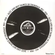 Lovey's Trinidad String Band / Sam Manning's Orchestra a.o - Jazz And Hot Dance In Trinidad 1912-1939