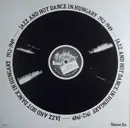 LP - The Two Jazzers, A. Gorody a.o. - Jazz And Hot Dance In Hungary 1912-1949