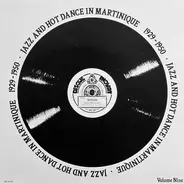 L'Orchestre Antillais / Orchestre E. Léardée Du Célèbre Bal Colonial De La Rue Blomet a.o - Jazz And Hot Dance In Martinique 1929 - 1950