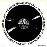 Manhattan Brothers With Merry Blackbirds' Orchestra / The Black Broadway Boys a.o - Jazz And Hot Dance In South Africa 1946-1959