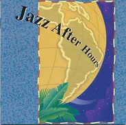 Joe McBride, Kenny Blake a.o. - Jazz After Hours