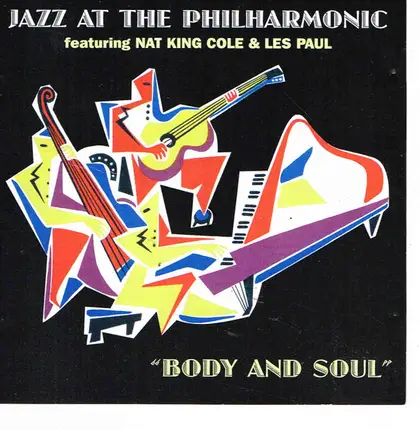 Nat King Cole, Les Paul - Jazz At The Philharmonic
