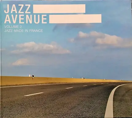 Baptiste Trotignon / Brighter Days a.o. - Jazz Avenue, Volume 2 - Jazz Made In France