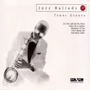Double CD - Dexter Gordon, Sonny Stitt, Zoot Sims a.o. - Jazz Ballads 17 - Tenor Giants - Holographic Digipak