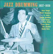 Dave Tough / Tommy Dorsey And His Orchestra / Lionel Hampton - Jazz Drumming 1937-1938
