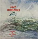 CD - First Brass / Duologue / Thomas Clausen Trio a.o. - Jazz Horizons - The Best Of M•A Music Vol. 1