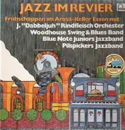Blue Note Juniors Jazzband, Pilspickers Jazzband a.o. - Jazz Im Revier