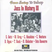 S. Getz, W. Gray, Fats Navarro - Jazz In History III