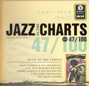 CD - Jimmy Dorsey & His Orchestra / Casa Loma Orchestra / Artie Shaw & His Orchestra - Jazz In The Charts 47/100 - Undecided (1939 (2)) - Digibook