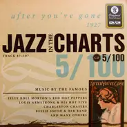 Jelly Roll Morton's Red Hot Peppers / Jean Goldkette & His Orchestra - Jazz In The Charts 5/100 (Track 87-107) (After You've Gone 1927)