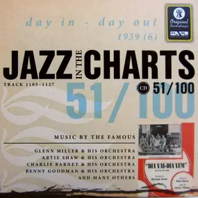 Glenn Miller - Jazz In The Charts 51/100 - Day In - Day Out (1939 (6))