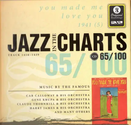 Cab Calloway / Tommy Dorsey a.o. - Jazz In The Charts 65/100 - You Made Me Love You (1941 (5))