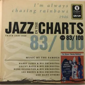 Various Artists - Jazz In The Charts 83/100 - I'm Always Chasing Rainbows (1946)