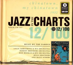 Various Artists - Jazz In The Charts 12/100  (Track 236 - 257)  Chinatown, My Chinatown  1932