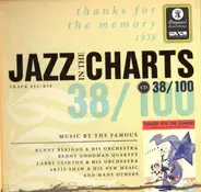 Bunny Berigan / Larry Clinton a.o. - Jazz In The Charts 38/100  - Thanks For The Memory 1938