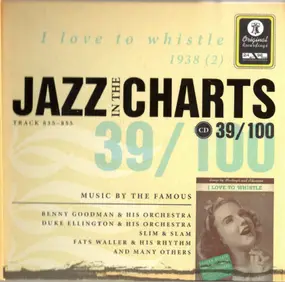 Benny Goodman - Jazz In The Charts 39/100  - I Love To Whistle (1938 (2))