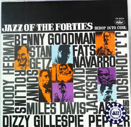 Benny Goodman, Babs Gonzales And His Orchestra, Metronome All Stars - Jazz Of The Forties (Volume 2) - Bebop Into Cool