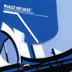 Blaze - Jazz No Jazz®