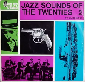 Original Dixieland Jazz Band - Jazz Sounds Of The Twenties 2 (Dixieland Bands)