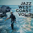 LP - Gerry Mulligan Sextet a.o. - Jazz West Coast Vol. 3