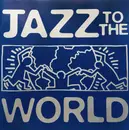 CD - Ali Campbell a.o. - Jazz To The World