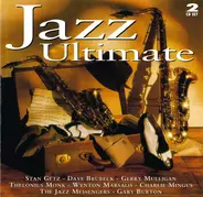 Stan Getz, Art Blakey & The Jazz Messengers, Teddy Wilson, Lionel Hampton - Jazz Ultimate