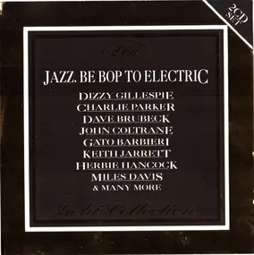 Miles Davis - Jazz. Be Pop To Electric - Gold Collection